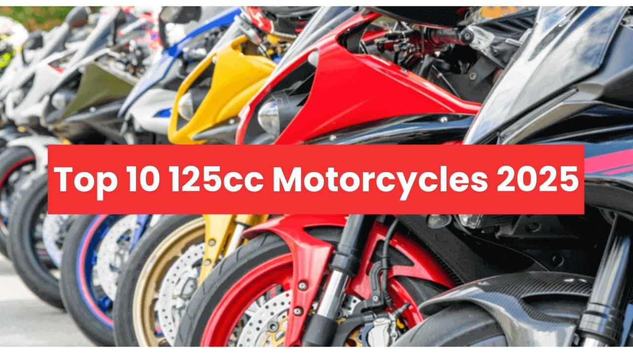 Top 10 125cc Motorcycles 2025