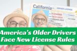 America’s Older Drivers Face New License Rules From October 2025
