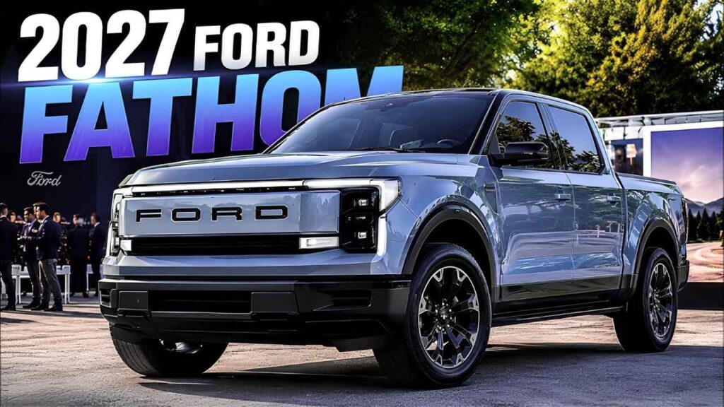 All-New 2027 Ford Fathom Electric Pickup First Look: Design, Power & Features
